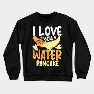 I Love Water Pancake - Stingray Crewneck Sweatshirt